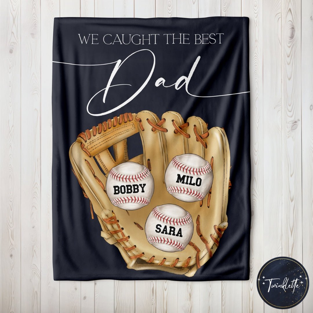 We Caught the Best Dad Baseball Blanket - Twinklette™