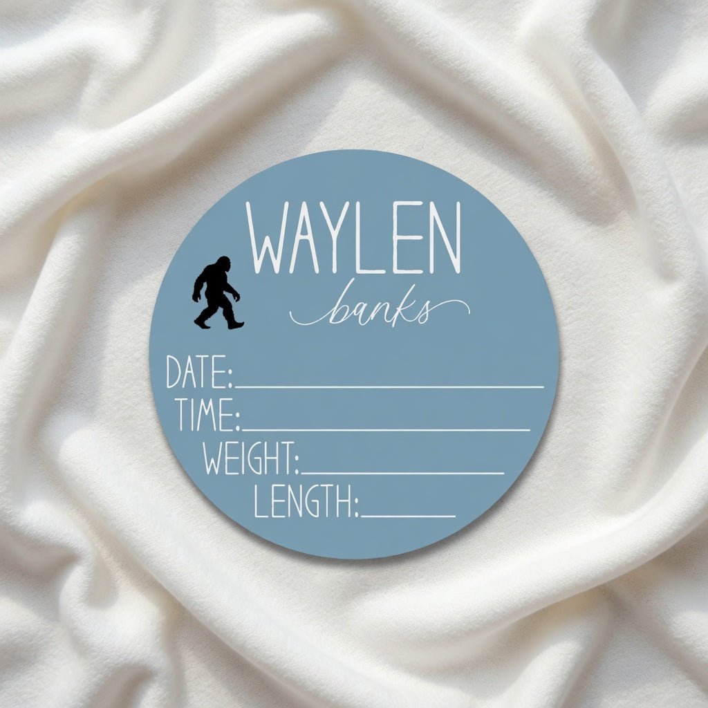 Personalized Bigfoot Newborn Stat Sign