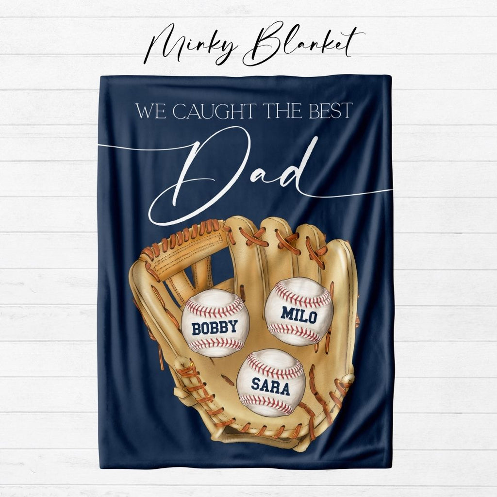 We Caught the Best Dad Baseball Blanket - Twinklette™